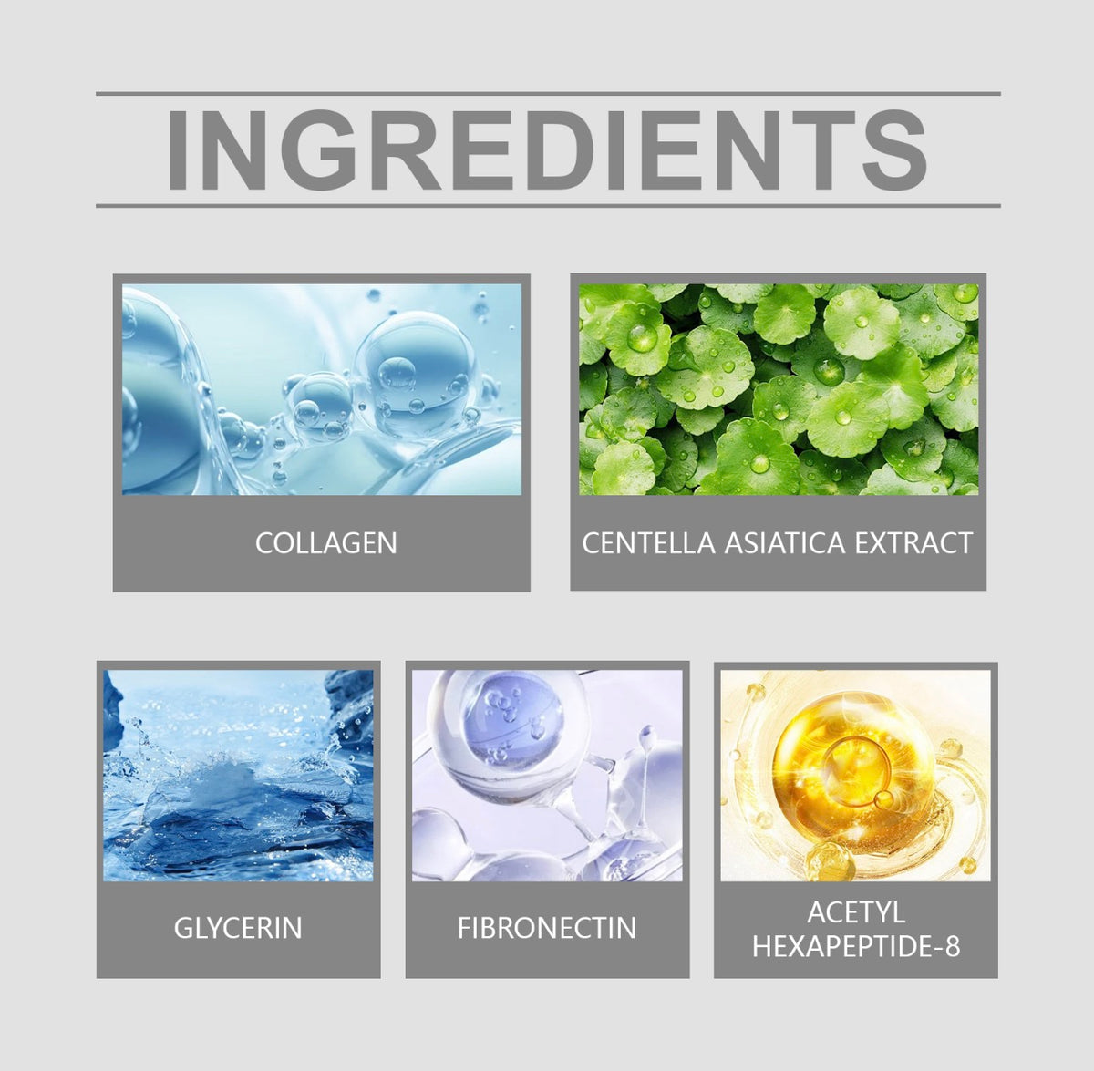 Ingredients — collagen, centella asiatica extract, glycerin, fibronectin, acetyl hexapeptide-8